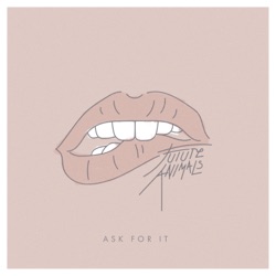 Future Animals - Ask for It