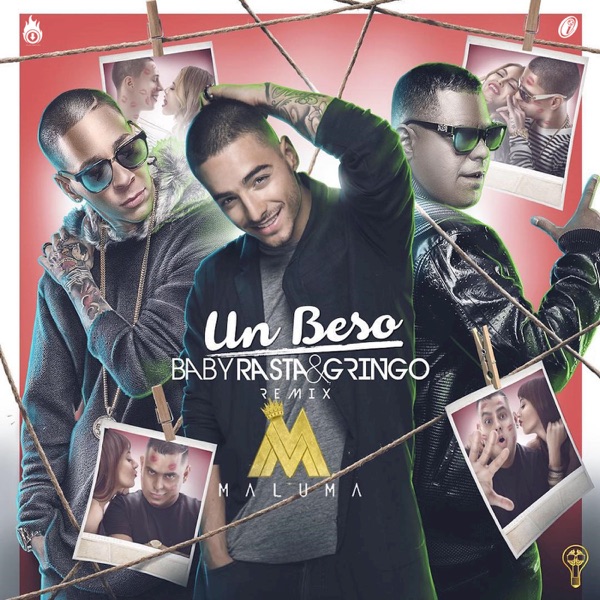 Un Beso (Remix) [feat. Maluma)] - Single - Baby Rasta y Gringo