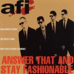 AFI - I Wanna Get a Mohawk (But Mom Won't Let Me Get One)