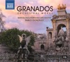 Granados: Orchestral Works