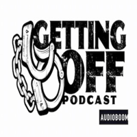 Getting Off podcast