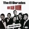 Always My Love - The El Dorados lyrics