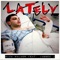 Lately (feat. Jagged J) - Nick Walker lyrics