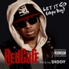 Let It Go (Dope Boy) [feat. Diddy] - Single