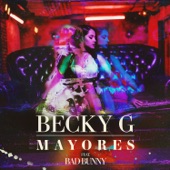 Mayores by Becky G
