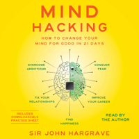 John Hargrave - Mind Hacking (Unabridged) artwork