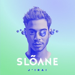 Sloane - J'irai
