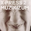 X-Press 2 - Lazy (Extended)