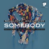 Somebody (Hoxton Whores & James Hurr Remix) [feat. Jeris Spencer] artwork