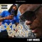 I Got Mines (feat. Chago Williams & Lil King Joe) - Syro Grant lyrics