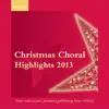 Oxford Christmas Choral Highlights 2013 album lyrics, reviews, download