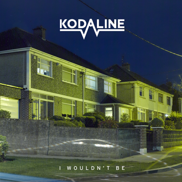 I Wouldnt Be Ep By Kodaline