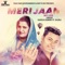 Meri Jaan (feat. Dilraj) - Sudesh Kumari lyrics