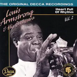 Louis Armstrong & His Orchestra, Vol. 2 (Heart Full of Rhythm) - Louis Armstrong