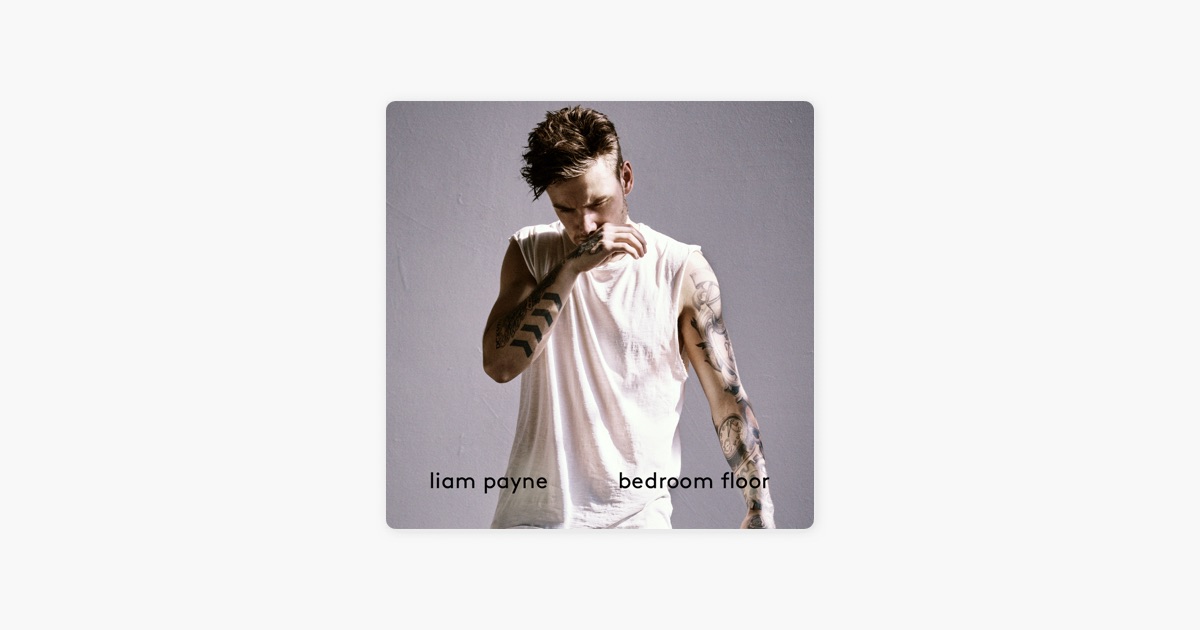 Песня bedroom. Bedroom Floor Лиам Пейн. Лиам Пейн песни. Liam Payne серая толстовка. Какие бренды носит Liam Payne.