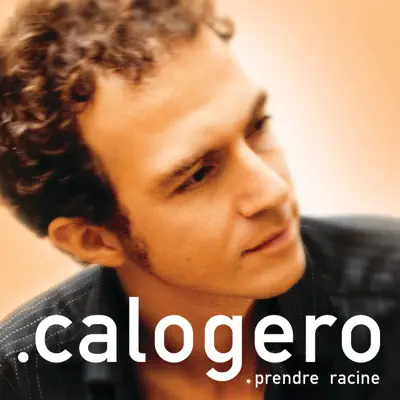 Prendre racine - Single - Calogero