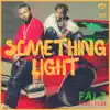 Something Light (feat. Ycee) song lyrics