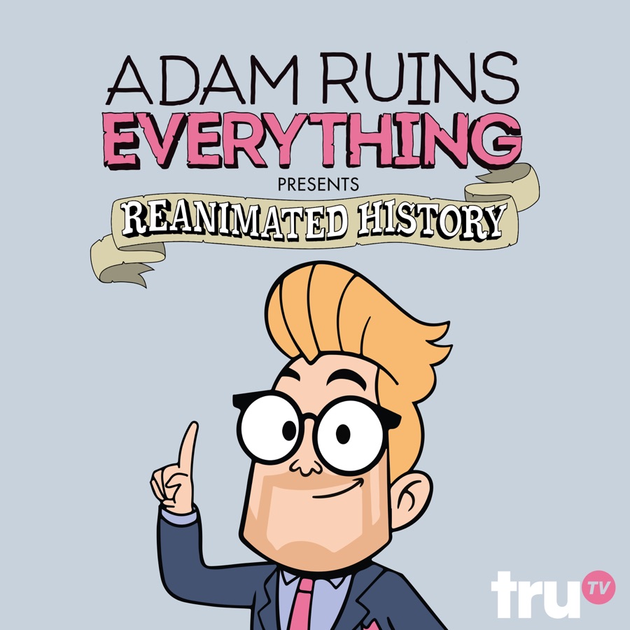 adam ruins everything