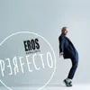 Perfecto album lyrics, reviews, download