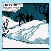 Frostbite (Remix) [feat. Offset & Rich The Kid] artwork