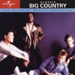 The Universal Masters Collection: Classic Big Country - Big Country