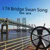 I74 Bridge Swan Song - Single album lyrics, reviews, download