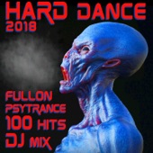 Hard Dance Fullon Psy Trance 2018 100 Hits DJ Mix artwork