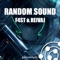 Random Sound - F4ST & Reivaj lyrics