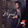 Khyaal (From "Bhajjo Veero Ve" Soundtrack) - Single