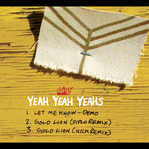 Let me know перевод. Yeah yeah yeahs альбом. Gold Lion yeah yeah yeahs. Yeah yeah yeahs обложки альбомов. Gold Lion yeah yeah yeahs обложка.