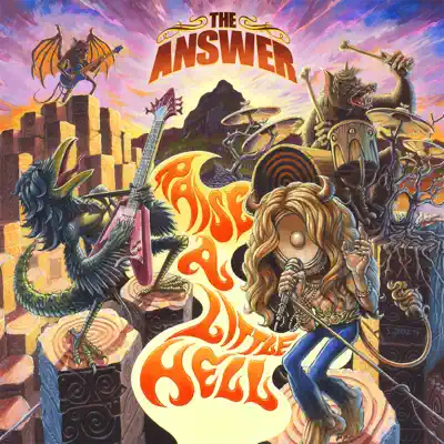 Raise a Little Hell (Deluxe) - The Answer