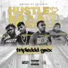 Hu$tleman [feat. C Struggs, Lil Ronny Mothaf & Uno Loso] [Tripleddd Gmix] - Single album lyrics, reviews, download