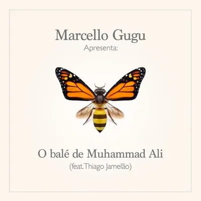 O Balé de Muhammad Ali (feat. Thiago Jamelão) - Single - Marcello Gugu