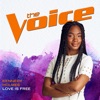 Love Is Free (The Voice Performance) - Single artwork