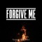 Forgive Me artwork