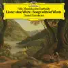 Mendelssohn: Lieder ohne Worte album lyrics, reviews, download