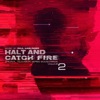 Halt and Catch Fire, Vol. 2 (Original Television Series Soundtrack), 2019