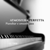 Atmosfera perfetta: Pianobar e smooth jazz, musica rilassante per le serate, cocktail party, ristoranti, cafe lounge artwork