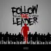 Follow the Leader (feat. Raz Fresco) - Single album lyrics, reviews, download