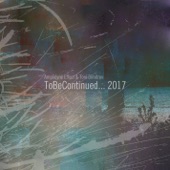 ToBeContinued... Live 2017 - EP