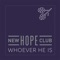 Whoever He Is - New Hope Club lyrics