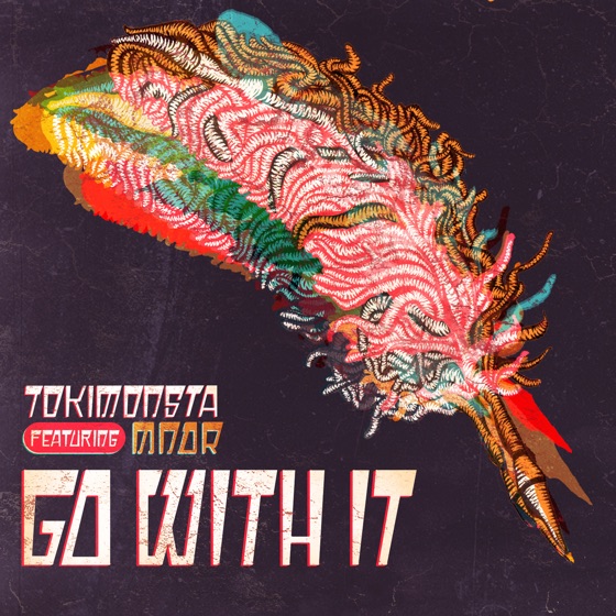 Cover artwork for Go With It (feat. MNDR)