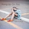 Hung Up on You - Tate McRae lyrics