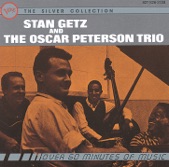 Stan Getz & The Oscar Peterson Trio - Three Little Words