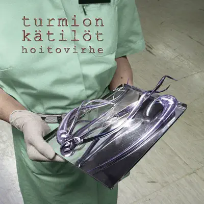 Hoitovirhe - Turmion Kätilöt
