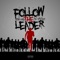 Follow the Leader (feat. Raz Fresco) - Bryan Ghee lyrics