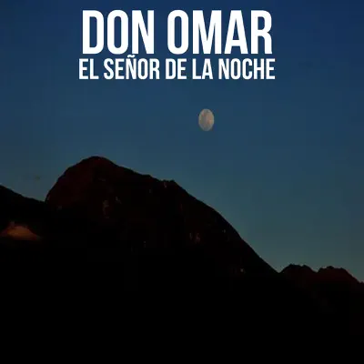 El Señor de la Noche - Single - Don Omar