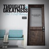 Thoughts of Greatness, Vol. 3: Self Therapy