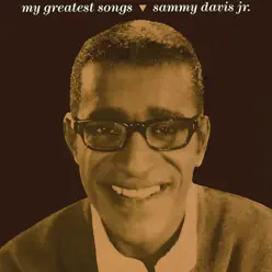 Sammy Davis Jr: My Greatest Songs - Sammy Davis Jr.