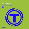Hologram - I'm in Love Again (Radio Edit)